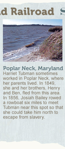 Harriet Tubman Sites Poplar Neck, Maryland