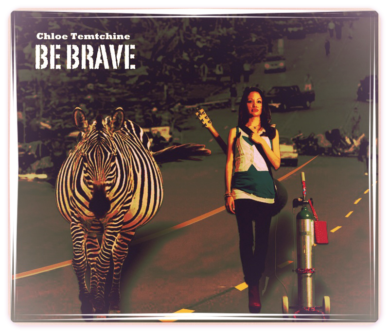 Album Cover for Chloe Temtchine's 'Be Brave'